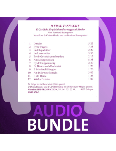 Frau Fasnacht d'/ 10 Audio- Basler Fasnachts-Hörbuch / 43min. 21sek. / HM-Produktion