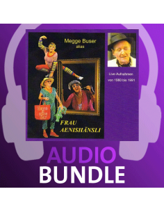 Megge Buser alias Frau Aenishänsli / 10 Audio- Basler Fasnacht-LIVE / 77min. 41sek. / HM-Produktion