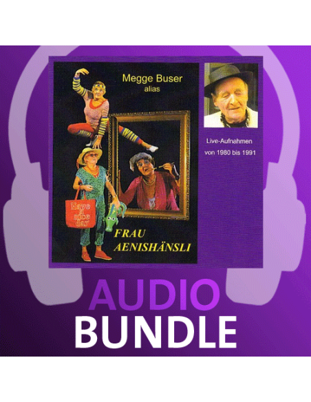 Megge Buser alias Frau Aenishänsli / 10 Audio- Basler Fasnacht-LIVE / 77min. 41sek. / HM-Produktion