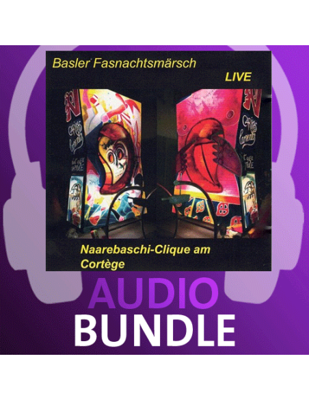 Naarebaschi-Clique am Cortège / 10 Audio- Basler Fasnacht-LIVE / 65min. 06sek. / HM-Produktion