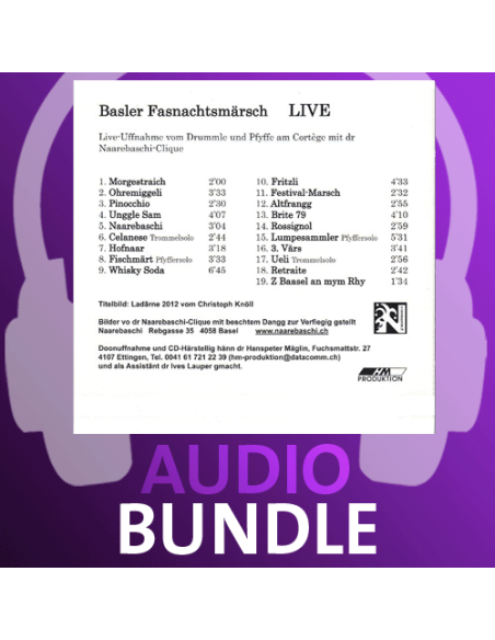 Naarebaschi-Clique am Cortège / 10 Audio- Basler Fasnacht-LIVE / 65min. 06sek. / HM-Produktion
